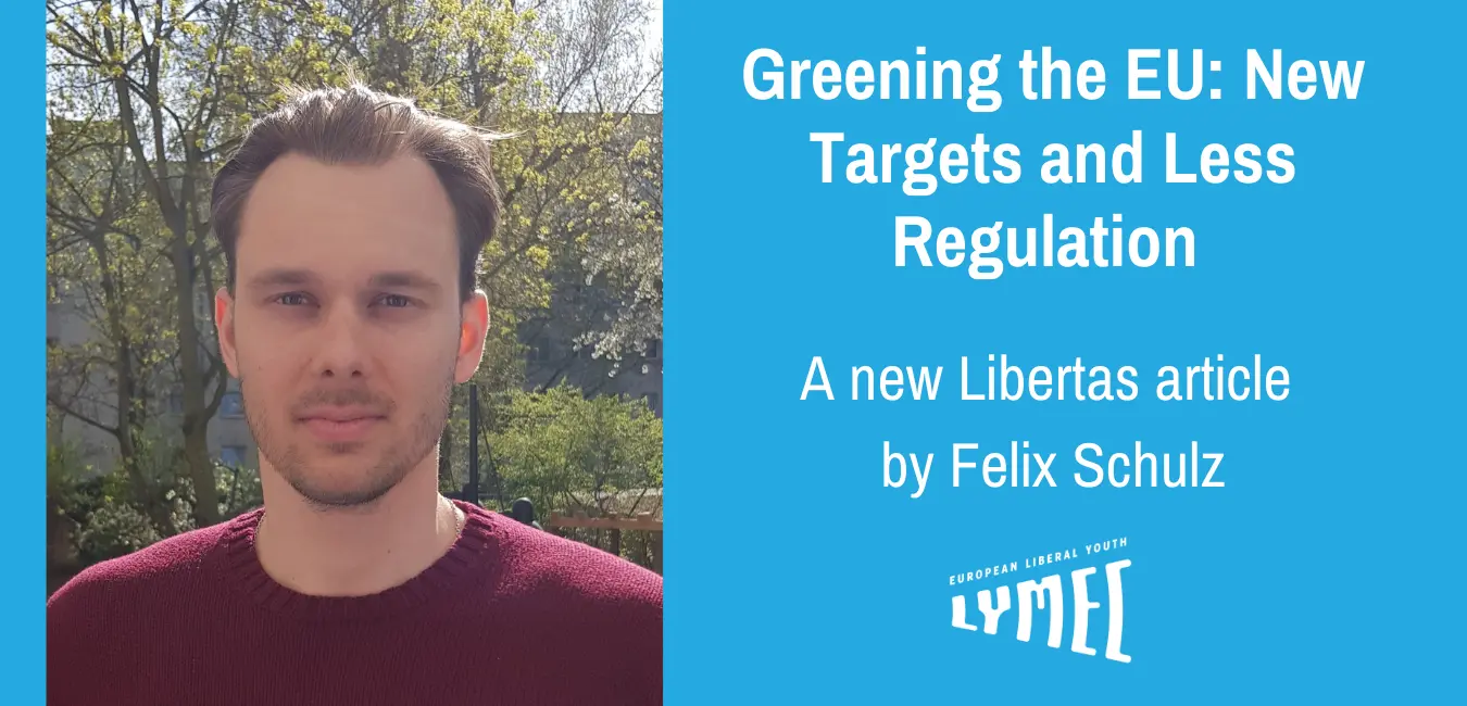 Greening the EU: New targets and less regulation – especially in the ...